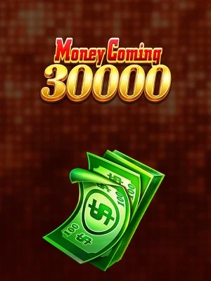 Money Coming 30000 game cover